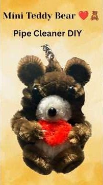 Mini Teddy Bear ❤️🧸 | Pipe Cleaner Bear DIY | Cute Handmade Craft