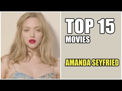 15 Movies Amanda Seyfried | Amanda Seyfried Movies (Only Main Role)