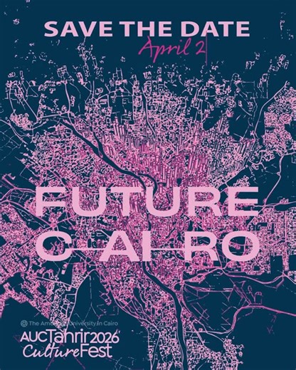 American University in Cairo | The 3rd Edition of AUC Tahrir CultureFest is back and it’s shaping the future of CAIro! From April 2–4, AUC Tahrir Square comes alive once... | Instagram