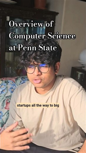 Computer Science at Pennsylvania State with Aditya