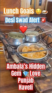 Best Punjabi Food in Ambala 🤤 | Love ❤️ Punjab , Jaggi City Centre #love