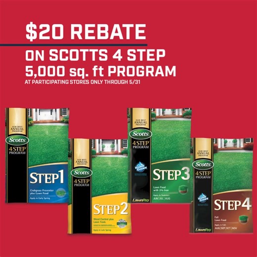 Level up your lawn care and score a $20 rebate on the Scotts 4-Step Lawn Program at your local True Value! Your local True Value experts will make sure you have everything you need to become a lawn care champion. This $20 rebate is up for grabs with the 5,000 sq. ft. program, but hurry in because it's only valid at select stores through 5/31! | True Value