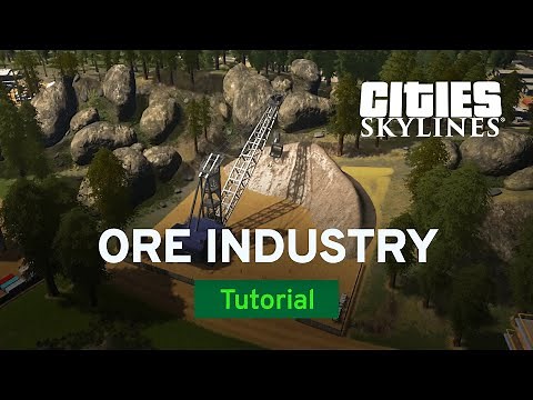 Establishing Your Ore Industry with TheTimeister | Tutorial | Cities: Skylines