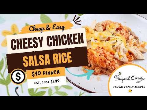 Cheesy Salsa Chicken and Rice