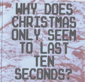 The Rusty Nutz - Why Does Christmas Only Seem To Last Ten Seconds?