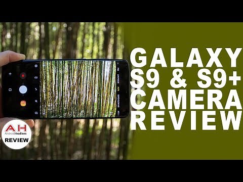 Samsung Galaxy S9 and S9+ Plus Camera Review - It's All Variable