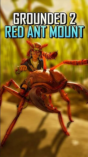 How To Tame a Red Soldier Ant Mount In Grounded 2