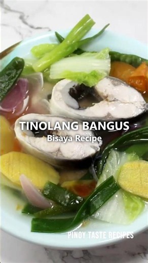 Bisayang Tinolang Bangus | Simple, Healthy at Masarap na Recipe