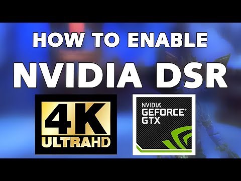 How To Enable NVIDIA DSR