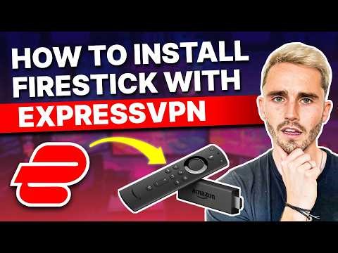 How to Install ExpressVPN on Firestick: Easy to Follow Tutorial