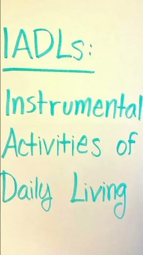 ADLs versus IADLs