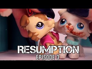 LPS: RESUMPTION (EPISODE 3) There Will Be Blood