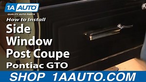 How To Replace Side Window Post Coupe 1964-67 Pontiac GTO
