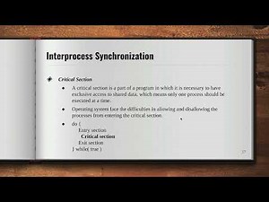 #17 Interprocess Synchronisation and Critical Section problem