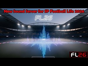 New Sound Server + Instalation - Football Life 2026