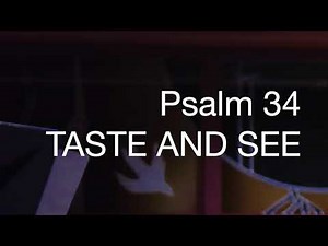 Psalm 34 Taste and See (Haugen)