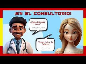 ¡En el Consultorio! 30 Preguntas y Respuestas en Español para Principiantes | At the Doctor