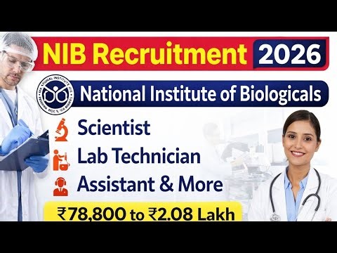 National Institute of Biologicals (MoHFW) Vacancy 2026|40+ Govt Jobs|Scientist & Technician Posts🔥📢📢