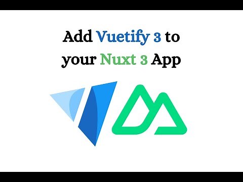 Elevate Your UI: Adding Vuetify 3 to Your Nuxt 3 Application!