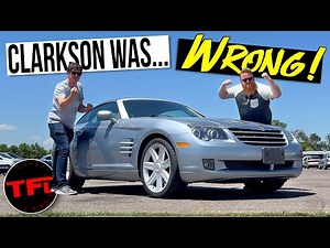 Jeremy Clarkson Was WRONG! No, the Chrysler Crossfire Doesn't Suck!