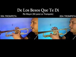 Como Tocar De Los Besos Que Te Di - Christian Nodal (Trompeta 1 y 2) TONO ORIGINAL