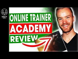 Online Trainer Academy Review - How To Become An Online Fitness Coach