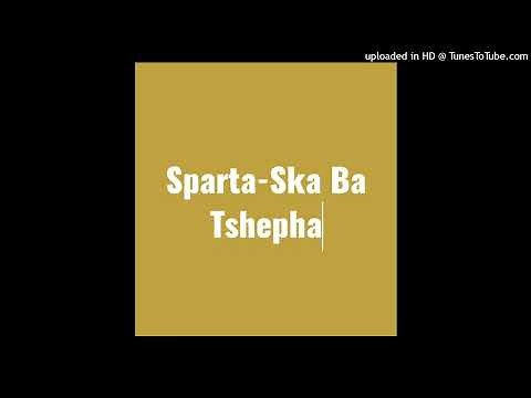 Jackroll Sparta-Ska Ba Tshepa (Original Audio)