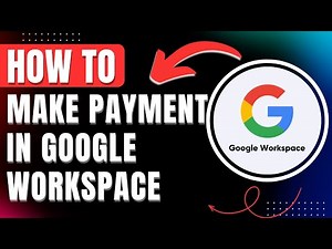 How to Make Payment in Google Workspace, Pay Early or Check your billing cycles Easily 2026