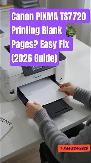 Canon PIXMA TS7720 Printing Blank Pages? Easy Fix (2026 Guide) #canonpixma #canonprinter #printer