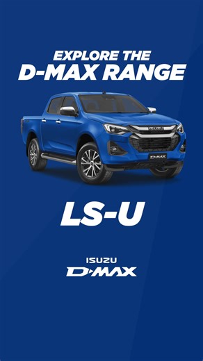 Explore the versatile Isuzu D-MAX range today! | Isuzu UTE Australia