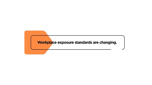 Prepare for the Workplace Exposure Limits - English