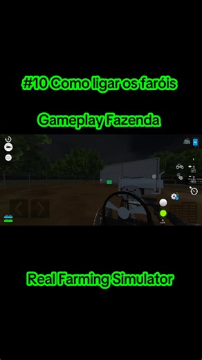 Real Farming Simulator - Tutorial Ligando o Farol - Gameplay Fazenda #status #gametec #jogos #tutorials #viralvideo