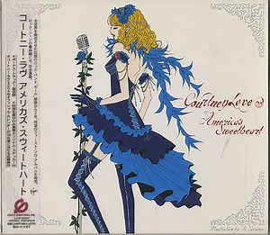 Courtney Love = コートニー・ラヴ - America's Sweetheart = アメリカズ・スウィートハート