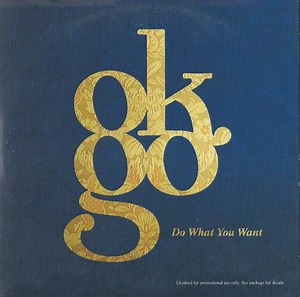 OK Go - Do What You Want