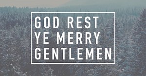 God Rest Ye Merry Gentlemen Chords & Worship Resources | Reawaken Hymns