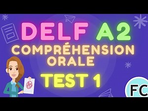 DELF A2 EXAM preparation Compréhension orale Test 1 #delfa2 #delf #learnfrench #delfexam