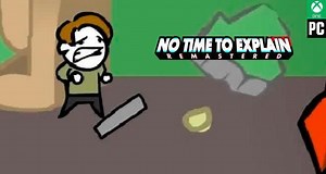 Análisis No Time to Explain - Xbox One
