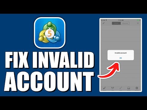 How To Fix MetaTrader 5 Invalid Account (Quick Fix)