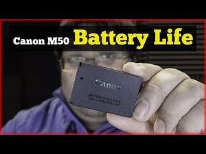 Canon M50 Battery Life