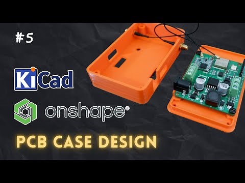 #5 How to Design a Case for (KICAD) PCB in Onshape | #pcbcupid