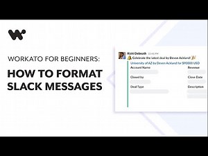 How to Format Slack Messages l Workato for Beginners