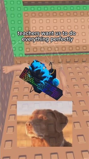 Teachers want us to do everything perfectly #shorts #roblox #rants #viral #blowup #subscribe