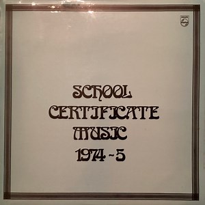 Various - School Certificate Music 1974-5
