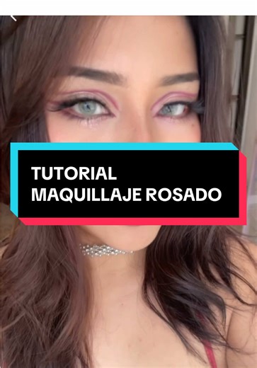 Tutorial de maquillaje rosado para pieles grasas
