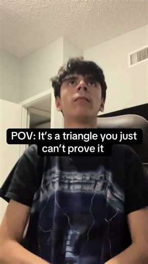 It’s a triangle just look at it 😭💔#fyp #funny #meme #school #relatable