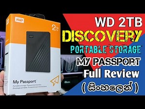 WD My Passport ( 2TB ) Unboxing / Explain About WD Discovery Software & Speed Test Full Review
