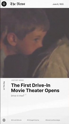 On This Day: June 6, 1933: The First Drive-In Movie Theater Opens