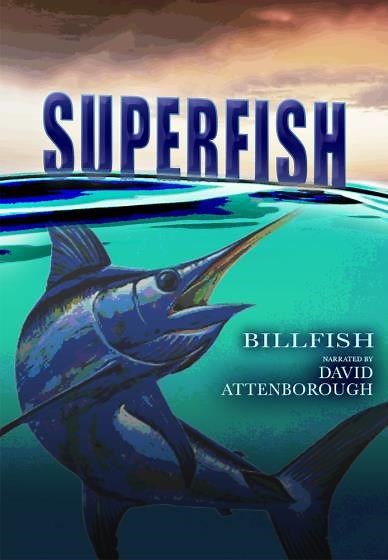 Superfish: Billfish