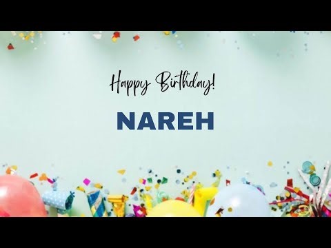 NAREH Happy Birthday Song | Happy Birthday NAREH