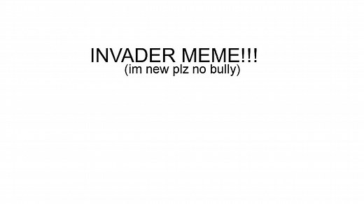 Invader Animation Meme Roblox Edit